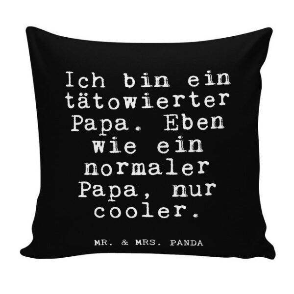 Mr. & Mrs. Panda Dekokissen Ich bin ein tätowierter... - Schwarz - Geschenk, bester Vater, Tattoo