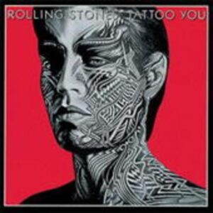 Rolling Stones, T: Tattoo You (2009 Remastered)