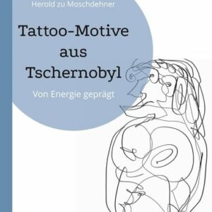 Tattoo-Motive aus Tschernobyl
