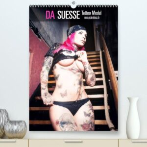 Tattoo Queen Da Suesse (Premium, hochwertiger DIN A2 Wandkalender 2023, Kunstdruck in Hochglanz)