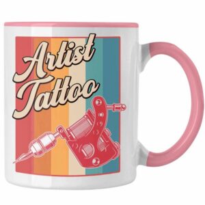 Trendation Tasse Trendation - Artist Tattoos Tasse Geschenk Tattoowiererin Tattoowierer Geschenkidee Spruch Männer Frauen