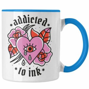 Trendation Tasse Trendation - Tätowiererin Geschenk Tasse Addicted To Ink Geschenkidee für Frau Mädchen Tattoo