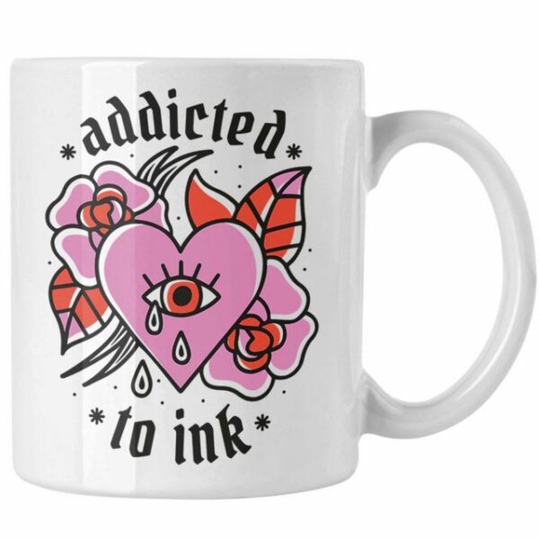 Trendation Tasse Trendation - Tätowiererin Geschenk Tasse Addicted To Ink Geschenkidee für Frau Mädchen Tattoo