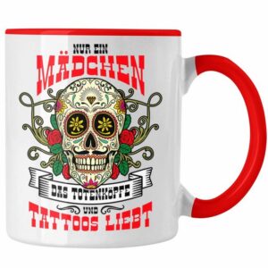 Trendation Tasse Trendation - Tattoo Frau Geschenk Nur Ein Mädchen Das Totenköpfe und T