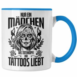 Trendation Tasse Trendation - Tattoo Frauen Geschenk Nur Ein Mädchen Das Totenköpfe und