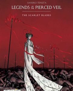 Legends of the Pierced Veil: The Scarlet Blades