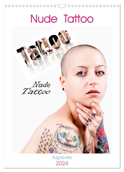 Nude Tattoo (Wandkalender 2024 DIN A3 hoch), CALVENDO Monatskalender