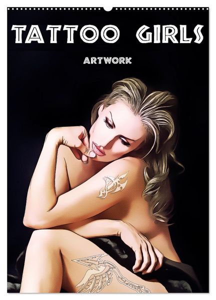 Tattoo Girls - Artwork (Wandkalender 2024 DIN A2 hoch), CALVENDO Monatskalender