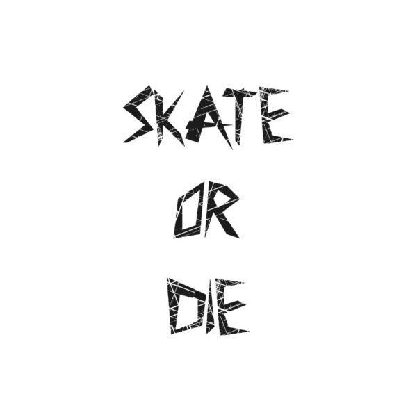 Skate Or Die